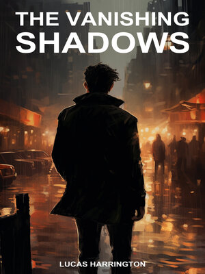 cover image of The Vanishing Shadows